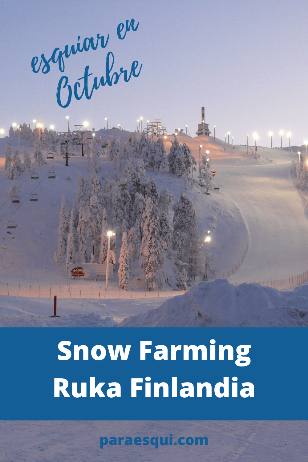 Esquiar en Finlandia y el snow Farming